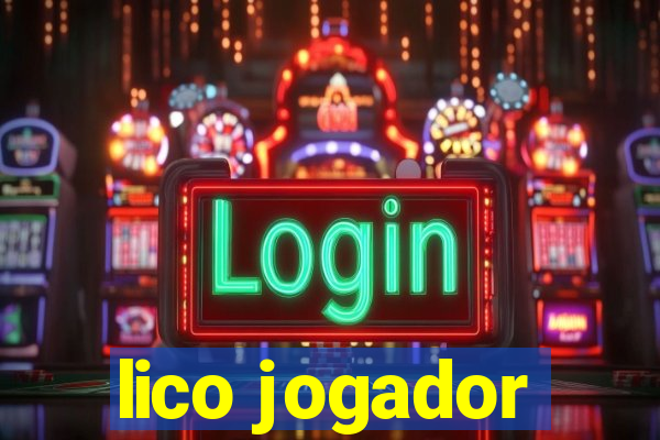 lico jogador