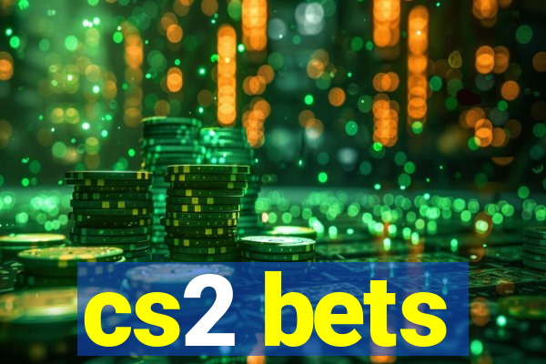 cs2 bets