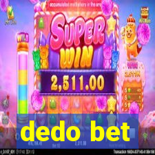 dedo bet