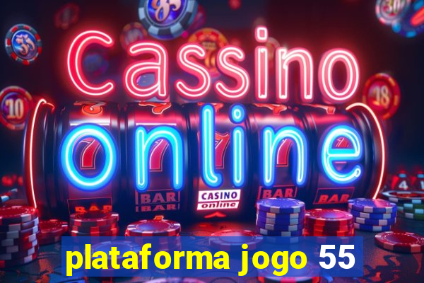 plataforma jogo 55