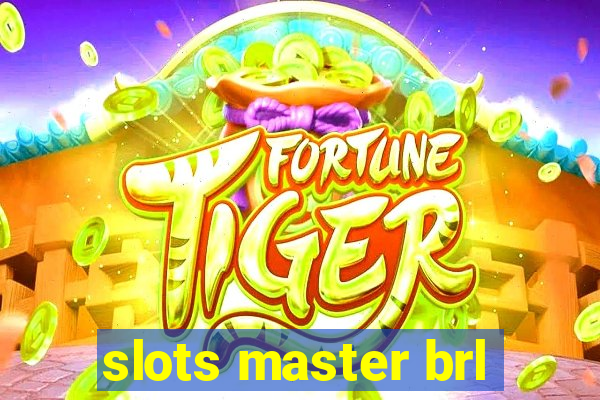 slots master brl