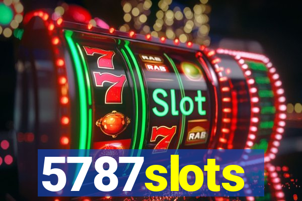 5787slots