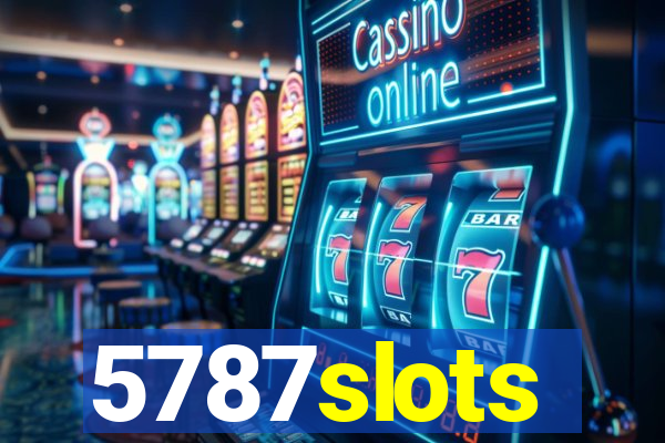 5787slots