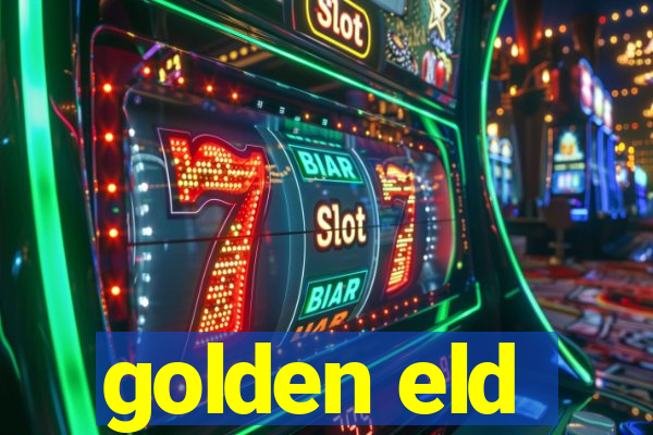 golden eld