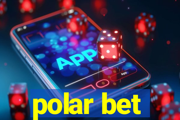 polar bet