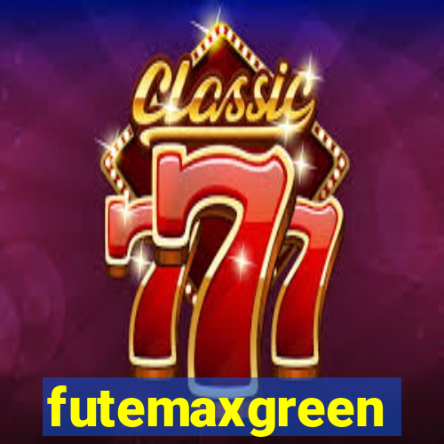 futemaxgreen