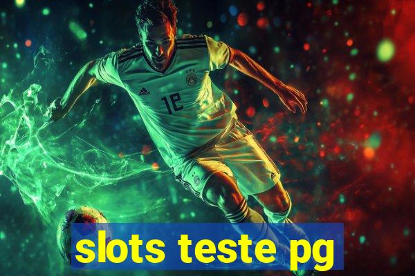 slots teste pg