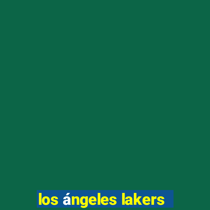 los ángeles lakers