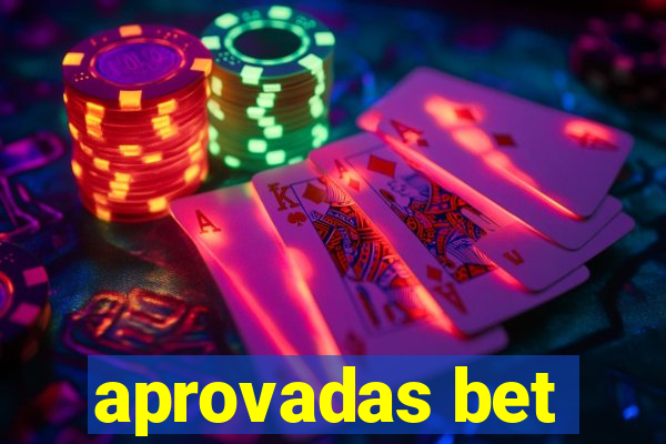 aprovadas bet