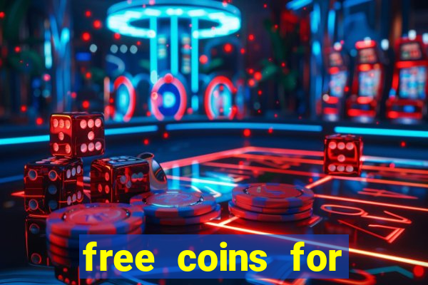 free coins for cash frenzy casino