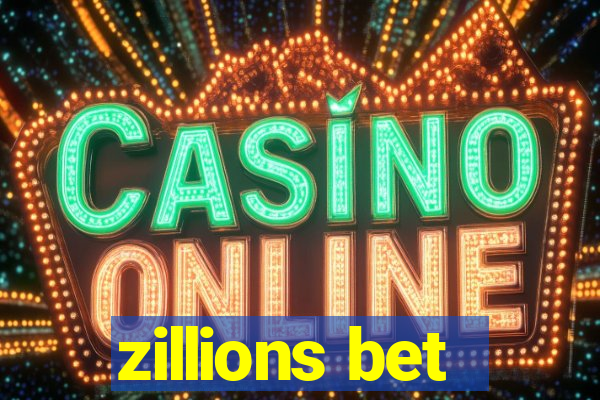 zillions bet