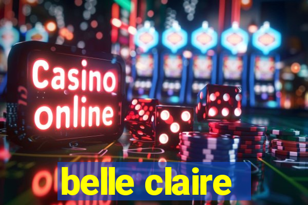 belle claire