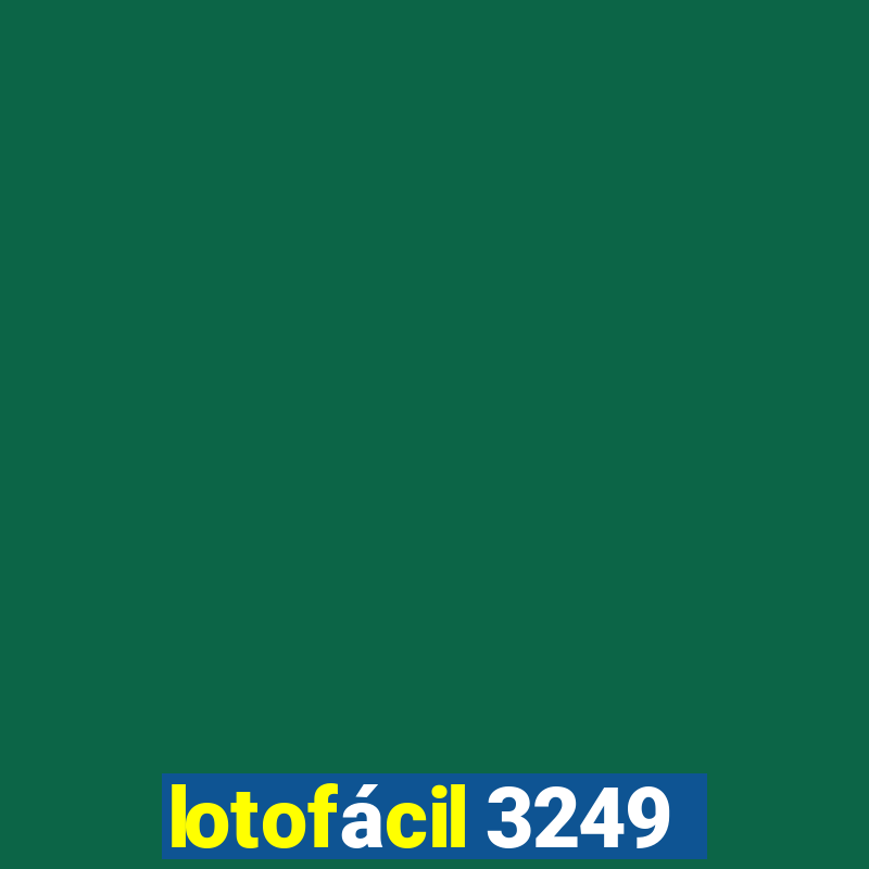 lotofácil 3249