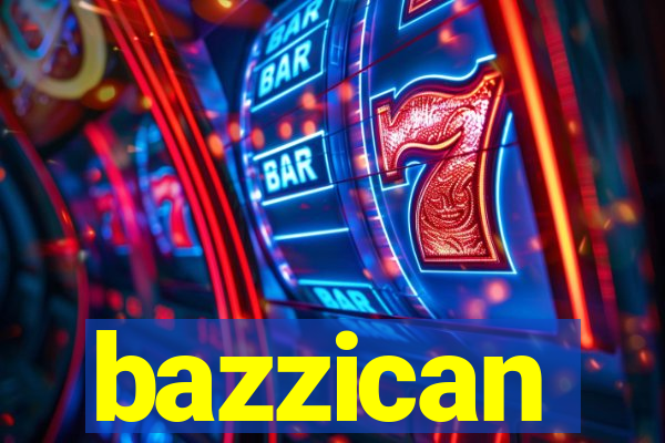 bazzican