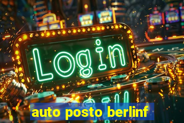 auto posto berlinf