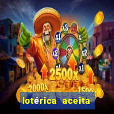 lotérica aceita pix para jogos