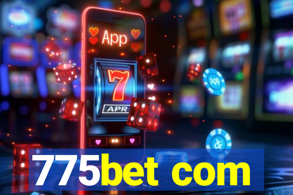 775bet com