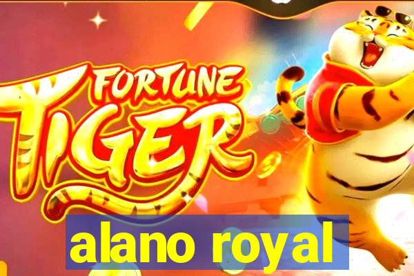 alano royal