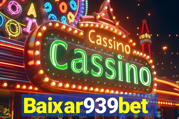 Baixar939bet