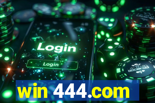 win 444.com