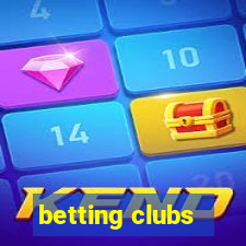 betting clubs