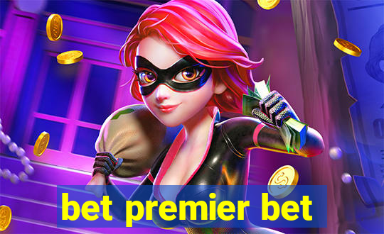 bet premier bet