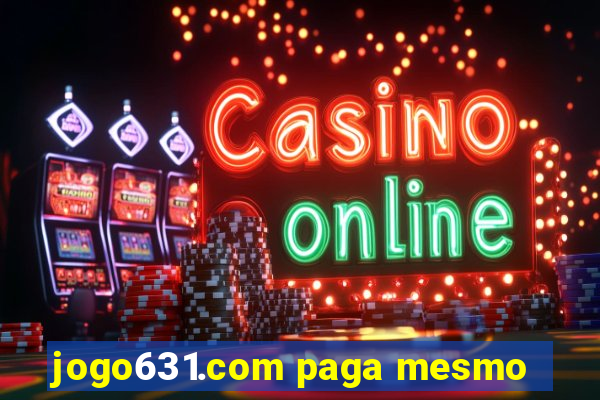 jogo631.com paga mesmo