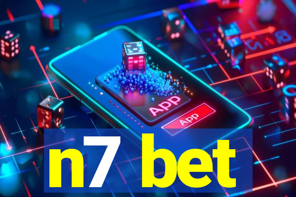 n7 bet