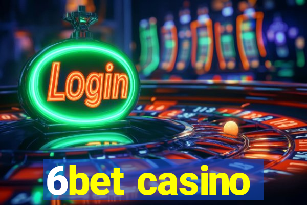 6bet casino