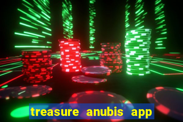 treasure anubis app keep studio