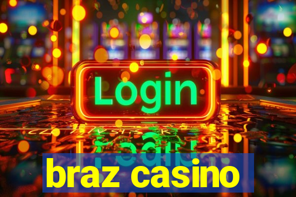 braz casino