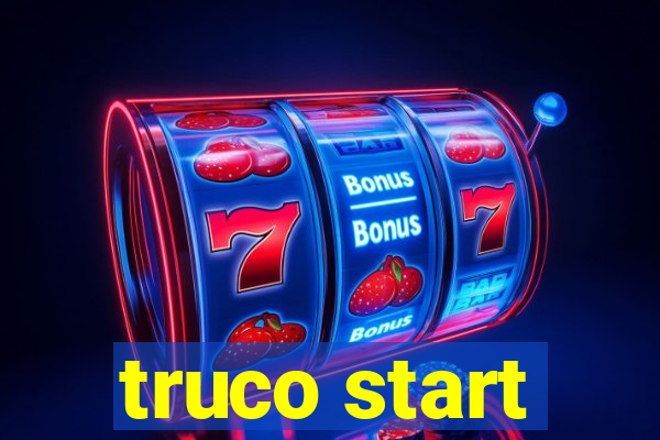 truco start