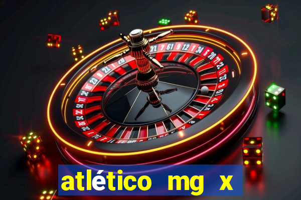 atlético mg x atlético go