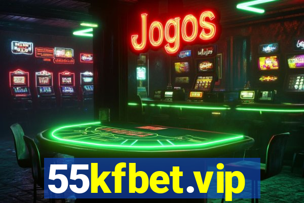 55kfbet.vip