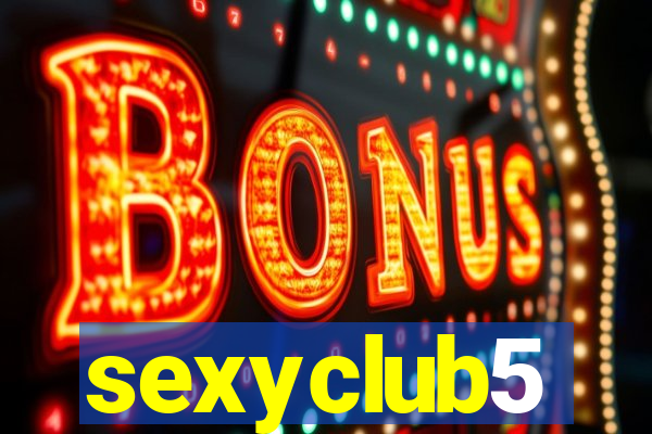 sexyclub5