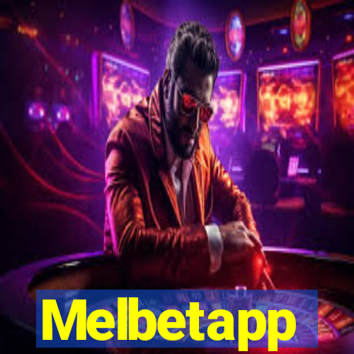 Melbetapp