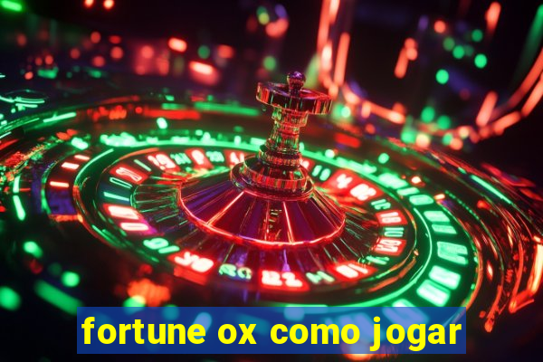 fortune ox como jogar