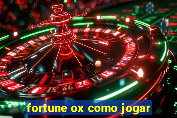 fortune ox como jogar