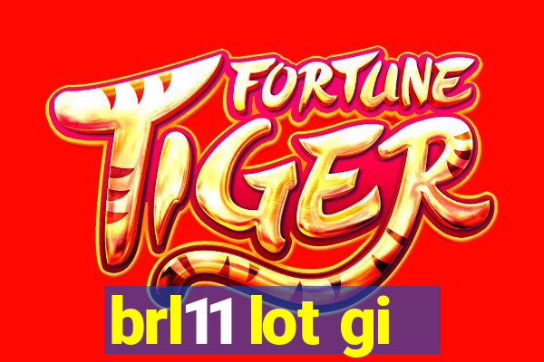 brl11 lot gi