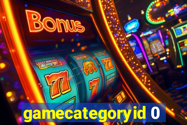 gamecategoryid 0