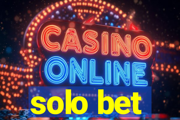 solo bet