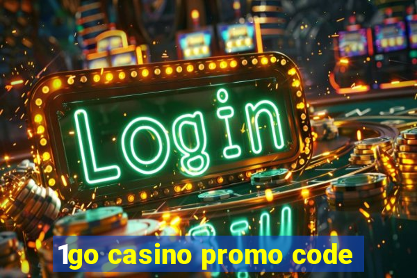 1go casino promo code