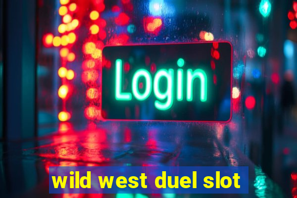 wild west duel slot