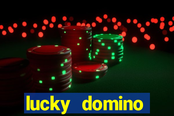 lucky domino fortune club