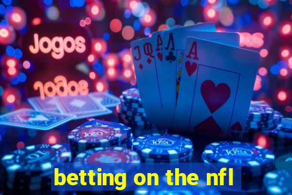 betting on the nfl