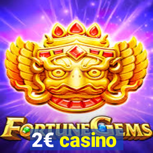 2€ casino