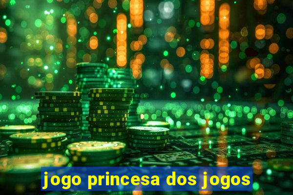 jogo princesa dos jogos