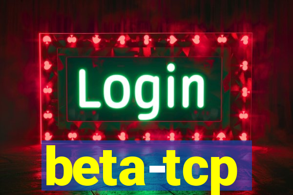 beta-tcp