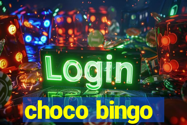 choco bingo