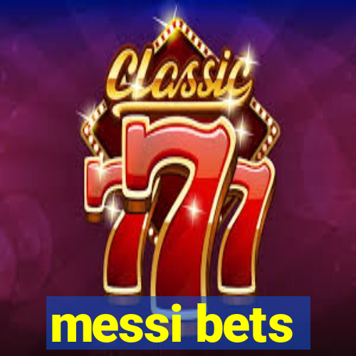 messi bets